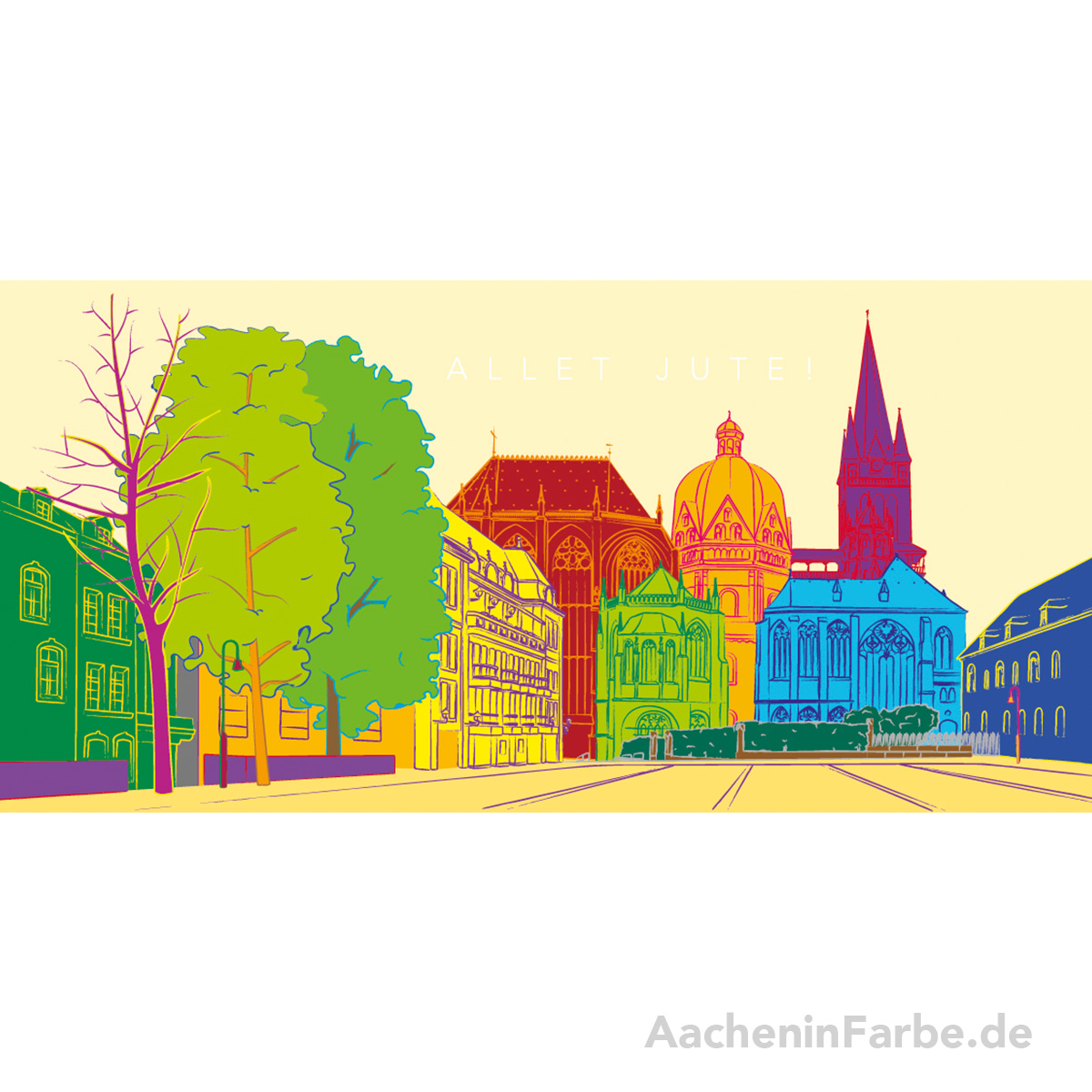 Grußkarte "Allet Jute", Aachener Dom, bunt